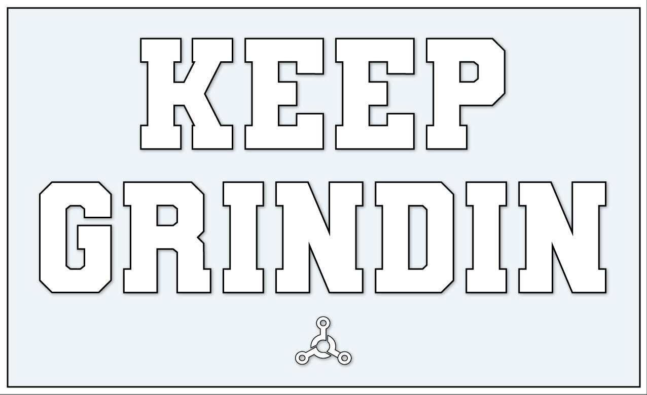 KEEP GRINDIN STICKER - Twisted Gear, Inc.