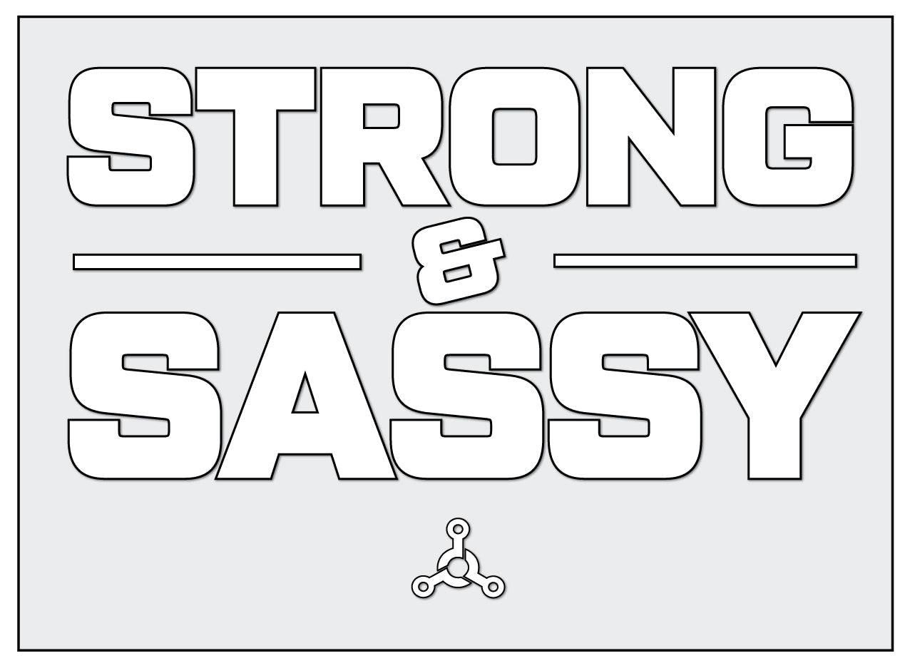 STRONG & SASSY STICKER - Twisted Gear, Inc.